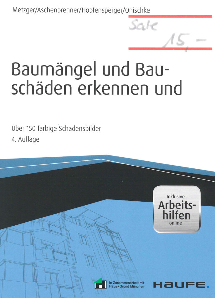 Baumängel und Bauschäden erkennen und erfolgreich reklamieren